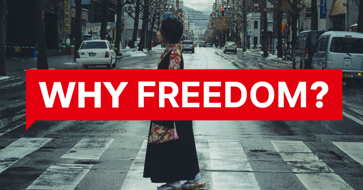 Why Freedom?